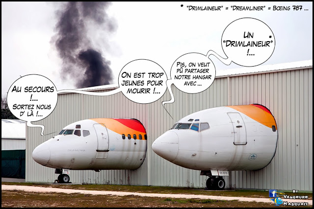 HUMOUR: le Boeing 787 Dreamliner sous le feu des projecteurs.